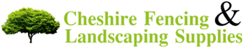 Cheshire Fencing & Landscaping Supplies Warrington